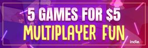 5 Games for $5 - Multiplayer Fun banner