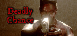 Deadly Chance banner