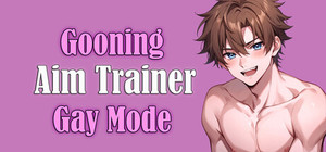 Gooning Aim Trainer - Gay Edition banner