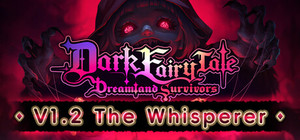 Dark Fairy Tale: Dreamland Survivors banner