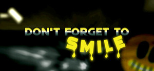 Don't Forget to Smile banner