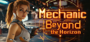 Mechanic Beyond the Horizon banner