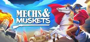 Mechs and Muskets banner