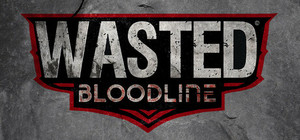 WASTED Bloodline banner