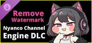 Nyanco Channel Engine - Remove Watermark banner