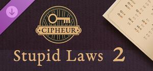 Cipheur - Stupid Laws 2 banner
