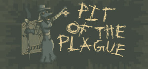 Pit of the Plague - Pre-Alpha banner