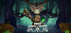 Root: Echoes Of Shadow banner