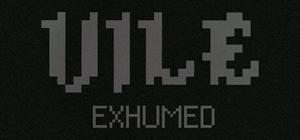 VILE: Exhumed banner