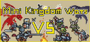 迷你王国战争 Mini Kingdom Wars banner