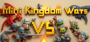 迷你王国战争 Mini Kingdom Wars banner