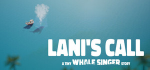 Lani's Call: A Tiny Whale Singer Story banner
