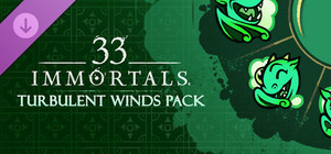 33 Immortals® - Turbulent Winds Pack banner