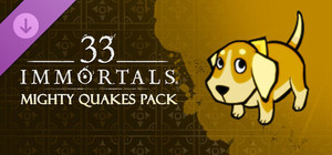 33 Immortals® - Mighty Quakes Pack banner