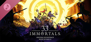 33 Immortals® - Original Soundtrack banner