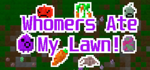 Whomers Ate My Lawn! banner