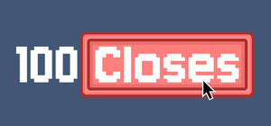 100 Closes banner