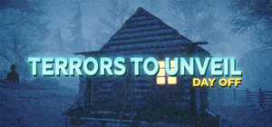 Terrors to Unveil - Day Off banner