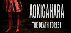 Aokigahara : The death forest banner