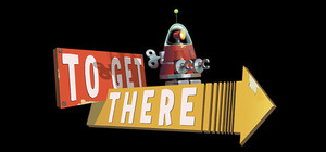 To Get There banner