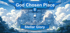 God Chosen Place II:Stellar Glory banner