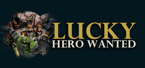 Lucky Hero Wanted banner