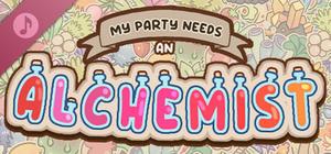 My Party Needs An Alchemist Soundtrack banner