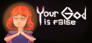 Your God is false banner