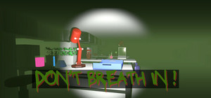 Don't breathe in! banner