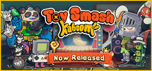 Toy Smash Kaboom! banner