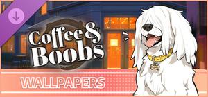 Coffee & Boobs - Wallpapers Pack banner