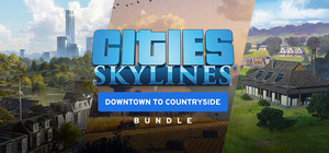Cities: Skylines - Downtown to Countryside Bundle banner