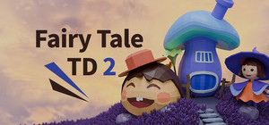 Fairy Tale TD 2 童话塔防2 banner