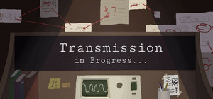 Transmission in Progress… banner