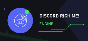 Discord Rich Me! Engine banner