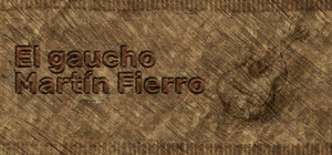 El gaucho Martín Fierro banner