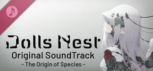 Dolls Nest Original SoundTrack -The Origin of Species banner