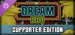ENA: Dream BBQ - Supporter Edition Upgrade banner