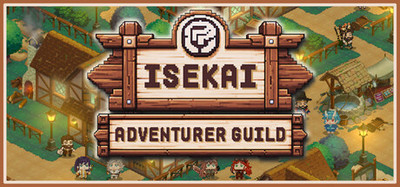 Isekai Adventurer Guild