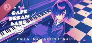 Cafe DReAMLAND Original Soundtrack banner