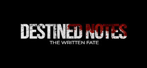 Destined Notes : The Written Fate banner