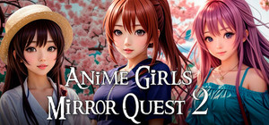 Anime Girls Mirror Quest 2 banner