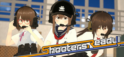 シューターズ レディ/ Shooters, Ready!