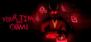 Your Time Has Come banner