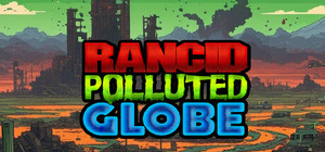 RPG1: Rancid Polluted Globe - Radioactive Plastic Wasteland banner