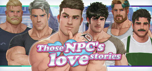 Those NPC's love stories banner