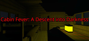 Cabin Fever: A Descent into Darkness banner