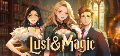 LUST & MAGIC ✨