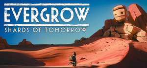 Evergrow: Shards of Tomorrow banner