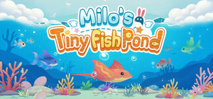 Milo's Tiny Fish Pond banner